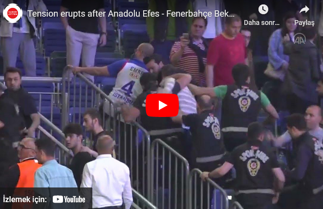 Tension erupts after Anadolu Efes - Fenerbahçe Beko match