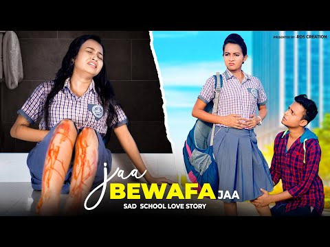 Jaa Bewafa Jaa | School Student Pregnant | Heart Touching Love Story | Hindi Sad Songs | Bewafa Song