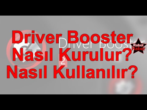 Driver Booster programı nasıl kurulur? Nasıl kullanılır?