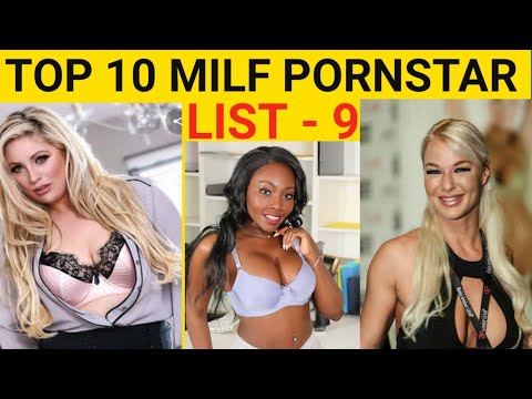 TOP 10 HOT MILF PORNSTAR | MILF MOM PORNSTAR| MILF| Madison Ivy|Osa Lovely