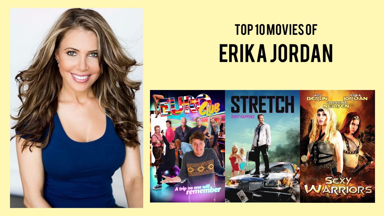 Erika Jordan Top 10 Movies of Erika Jordan