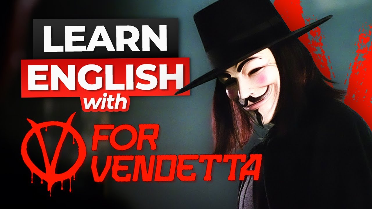 LEARN ENGLİSH WİTH MOVİES | V FOR VENDETTA