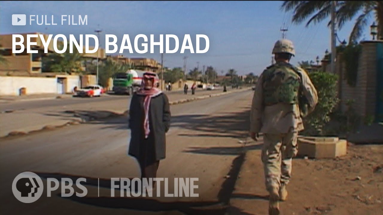 Beyond Baghdad  full documentary   FRONTLINE