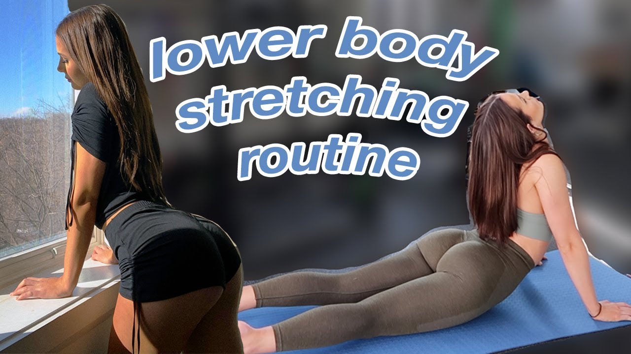 MY LOWER BODY STRETCHES FOR GLUTE/BOOTY GAINS ????