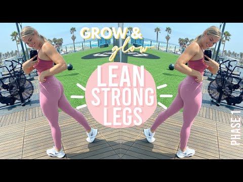 buıld lean strong legs workout | grow  glow ep. 5