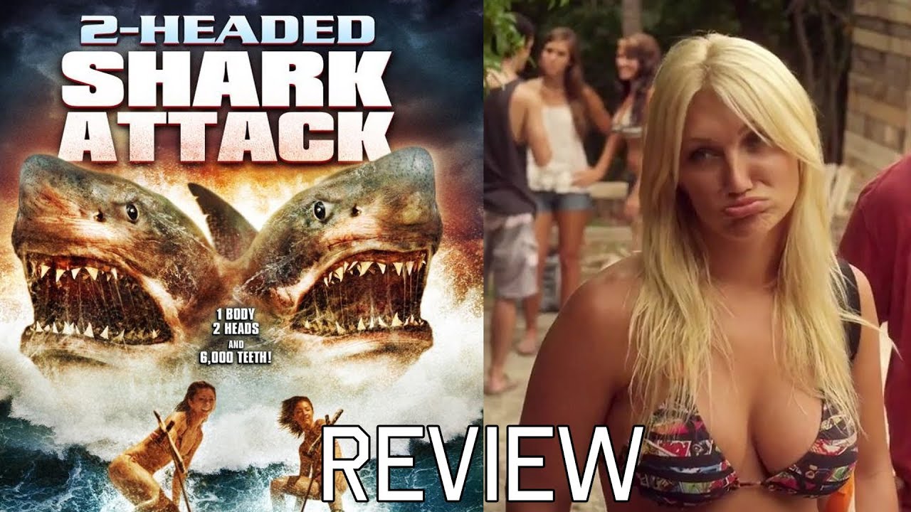 2 Headed Shark Attack Review - Brooke Hogan Vs Shark Vs Bad Writing