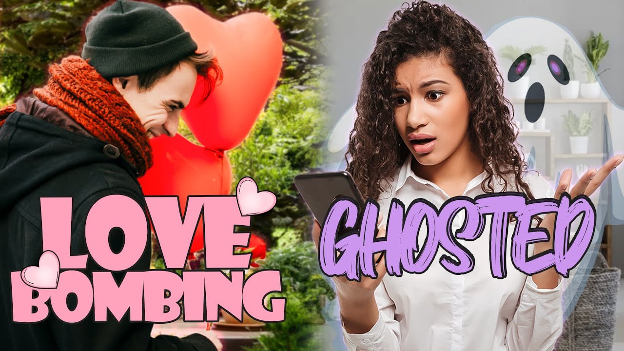 LOVE BOMBING   GHOSTING   The most COMMON Signs