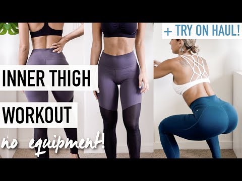 INNER THIGH WORKOUT FOR SLIMMER LEGS + WORKOUT CLOTHES TRY ON HAUL!