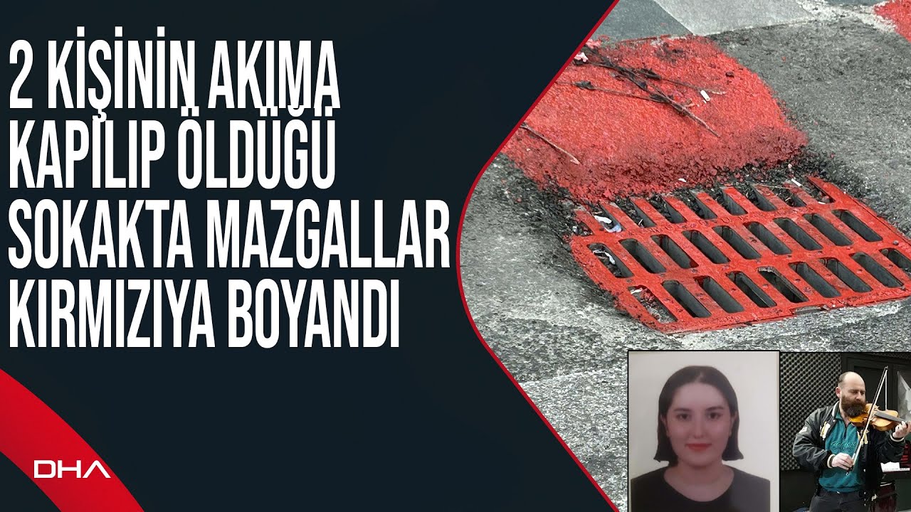 İzmir’de 2 gencin akıma kapılıp öldüğü sokaktaki mazgallar kırmızıya boyandı