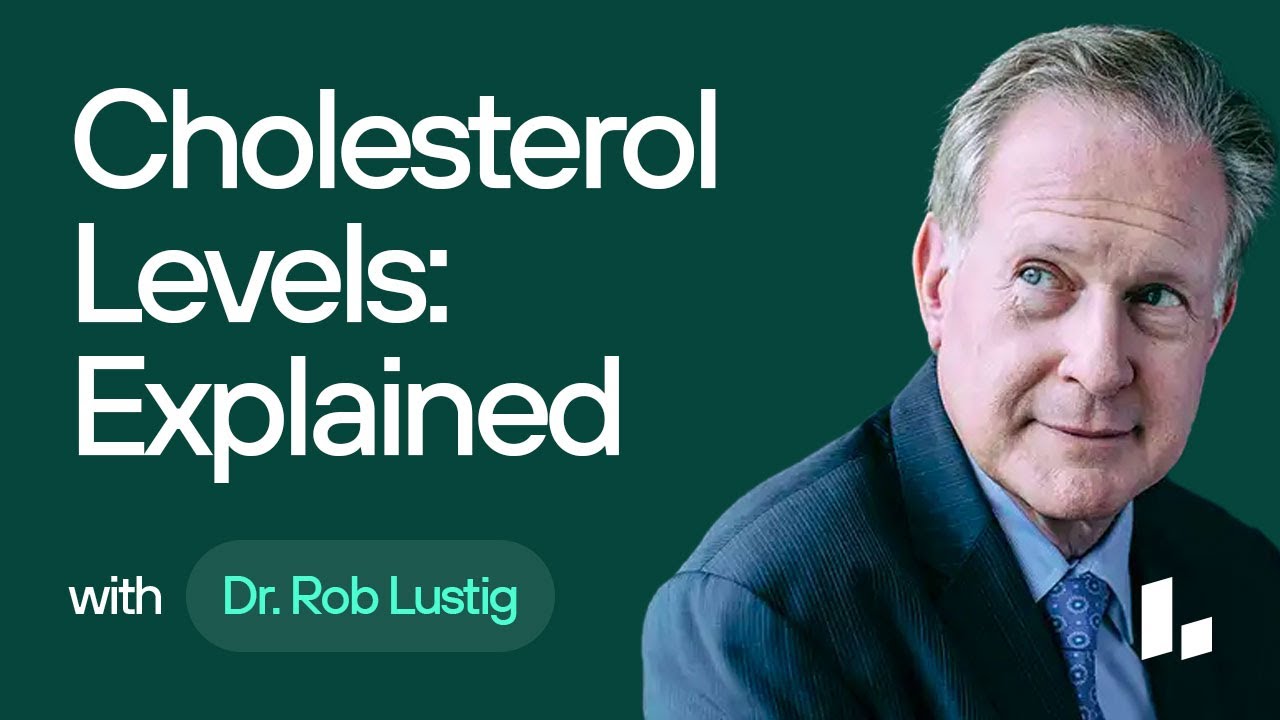 UNDERSTAND YOUR CHOLESTEROL PANEL  METABOLİC HEALTH TESTS - THE ULTIMATE GUİDE | DR. ROBERT LUSTİG