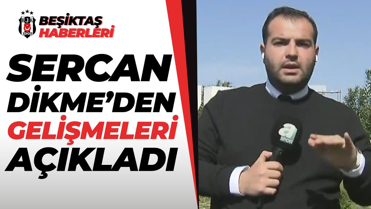 Beşiktaş'ta Flaş Sergen Yalçın Ve Aboubakar Gelişmesi! Sercan Dikme Son Gelişmeleri Açıkladı