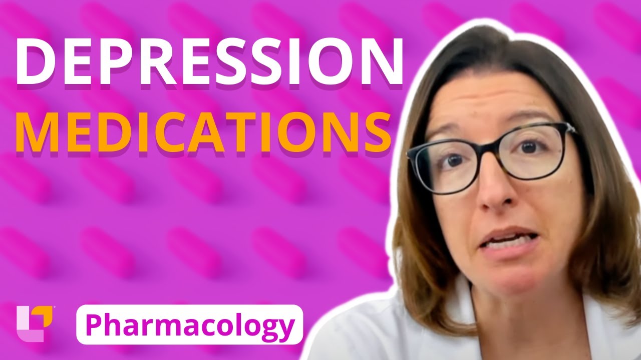Depression Medications - Pharmacology  - Nervous System | @LevelUpRN