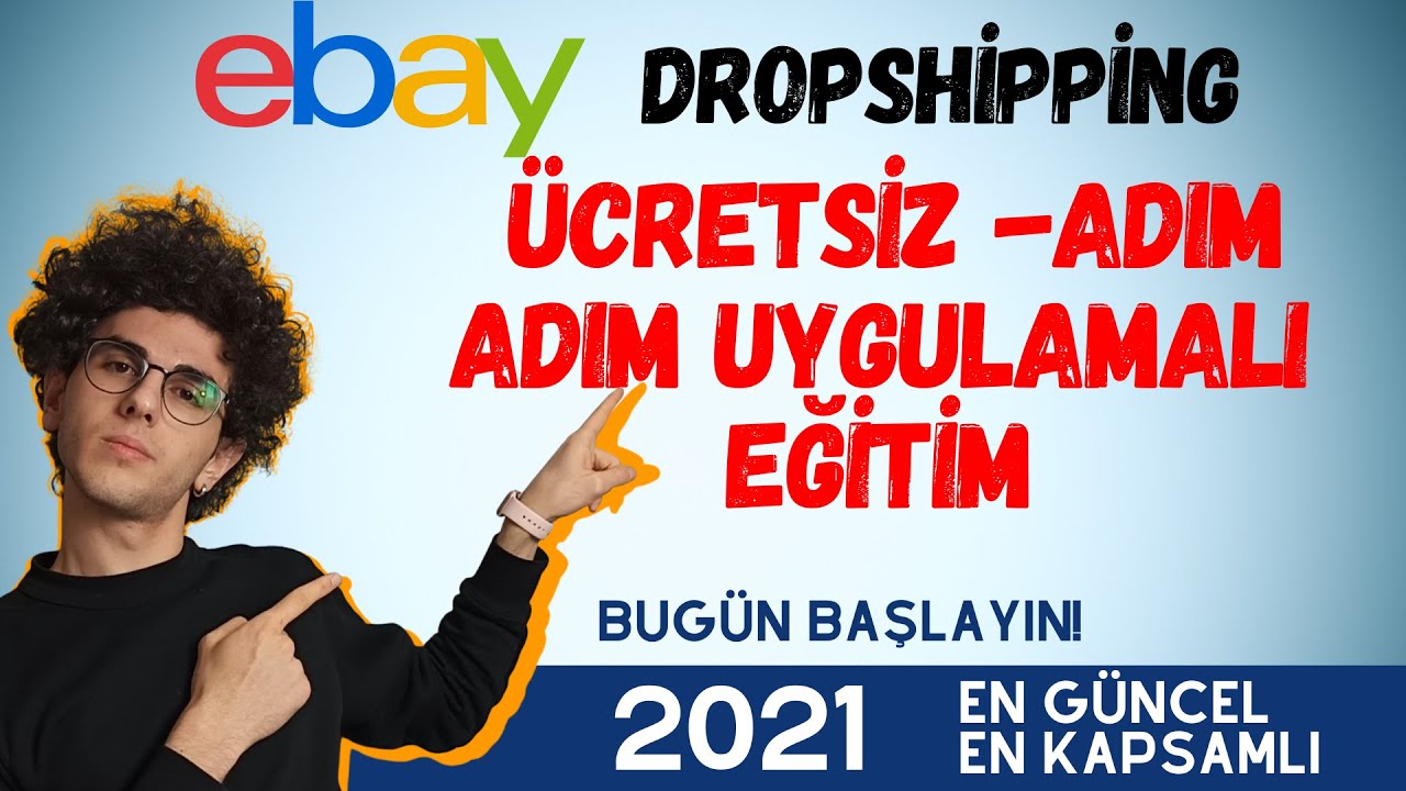 Uygulamalı eBay Dropshipping Eğitimi | A'dan Z'ye eBay Dropshipping Nasıl Yapılır 2021