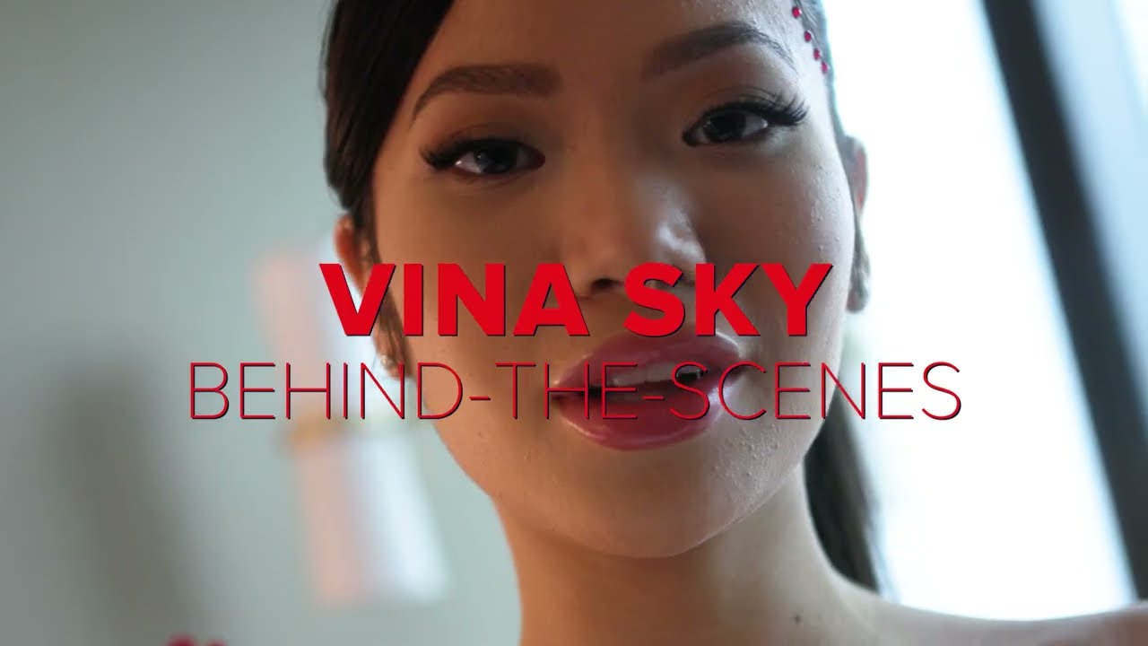 Behind the Scenes with Vina Sky