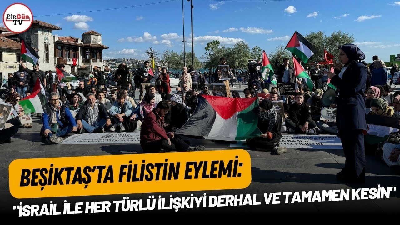 Beşiktaş'ta Filistin eylemi: 'İsrail ile her türlü ilişkiyi derhal ve tamamen kesin'