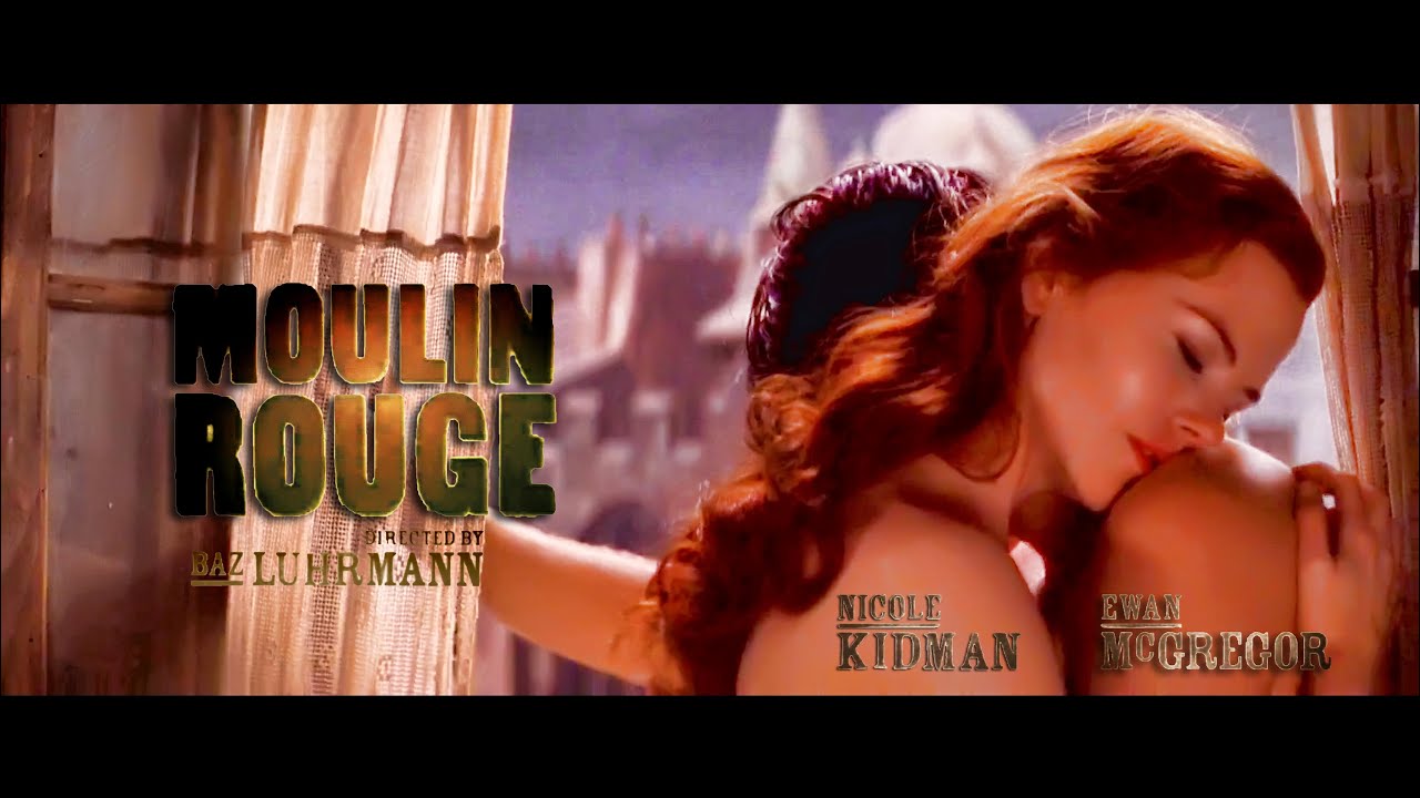 Moulin Rouge! (2001) Nicole Kidman  Ewan McGregor