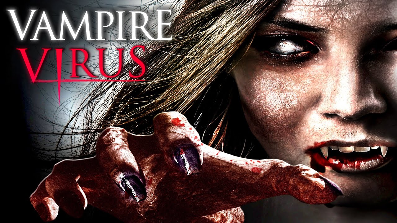 Vampire Virus - Full Movie in English (Horror, Fantasy)