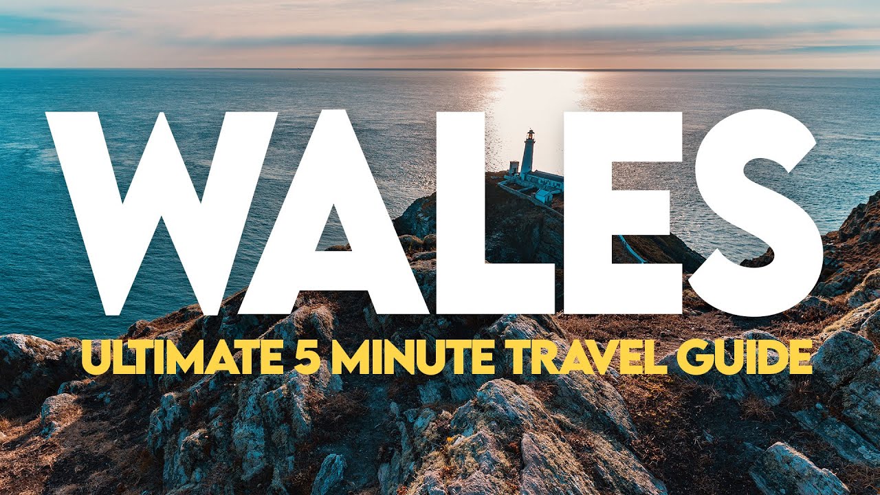 WALES THE ULTIMATE GUIDE! EVERYTHİNG YOU NEED TO KNOW İN 5 MİNUTES!