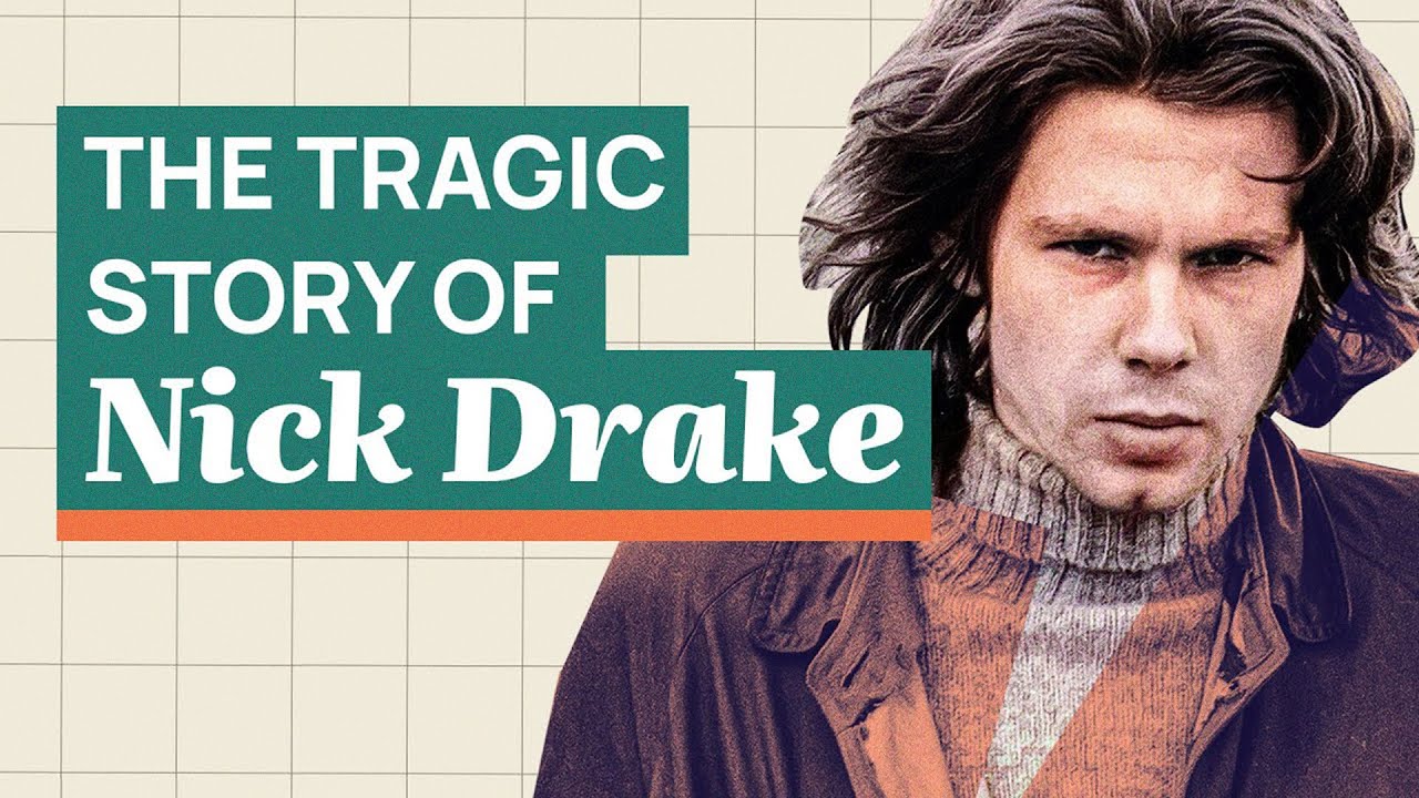 A Reason To Never Give Up   The Tragic Story of Nick Drake