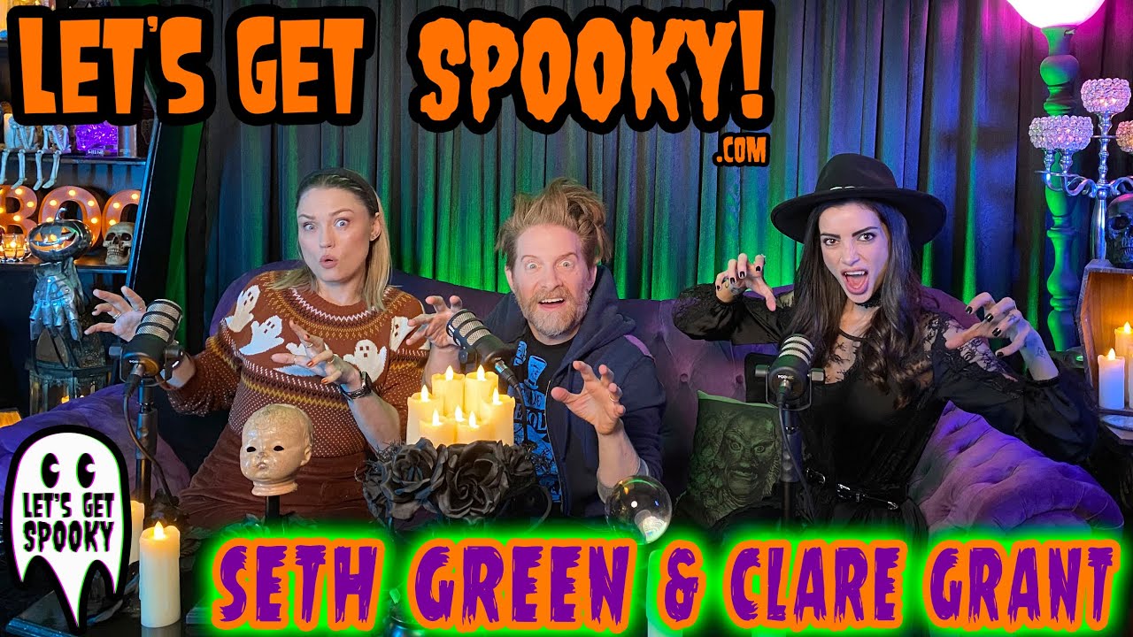 Let's get spooky Show - Seth Green  Clare Grant