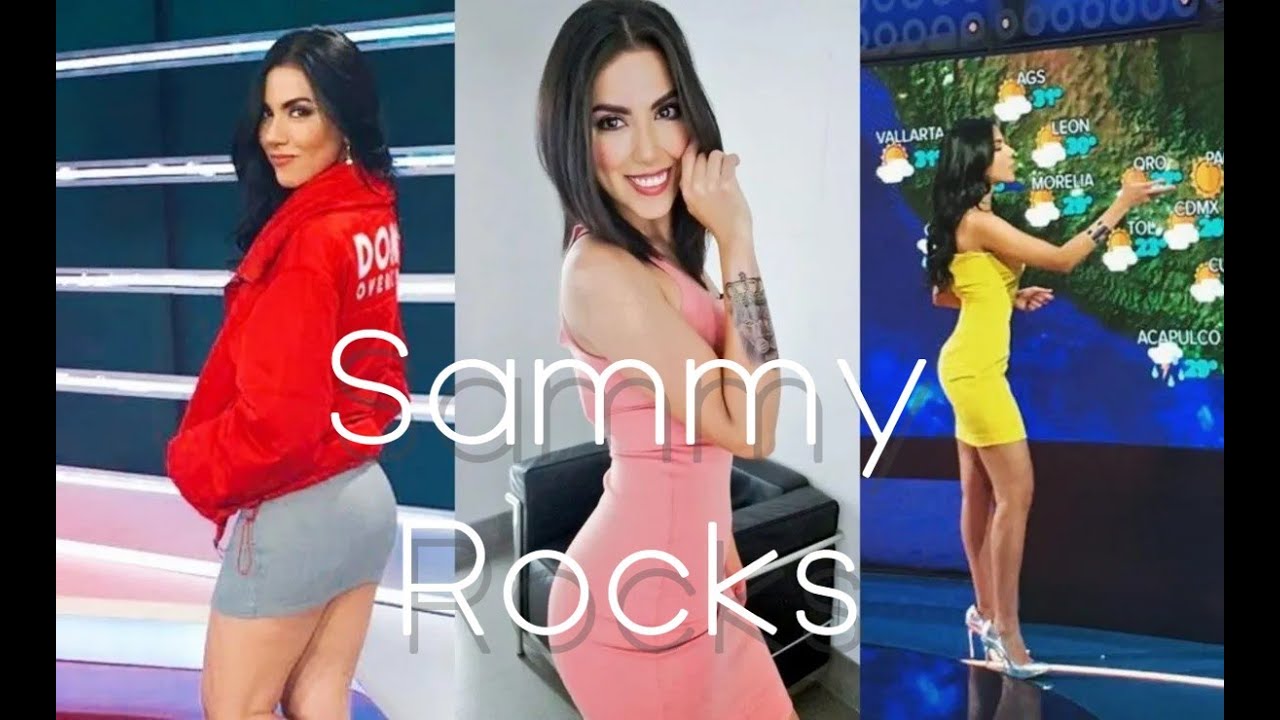 SAMANTHA ROBLES | CHİCA DEL CLİMA | SAMMY ROCKS
