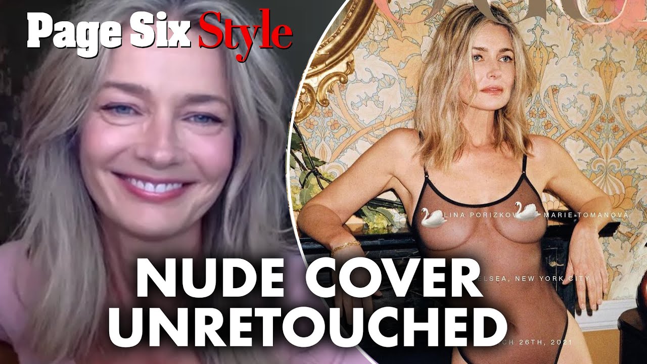 Paulina Porizkova’s ‘full-frontal nude’ Vogue cover was unretouched | Page Six Celebrity News