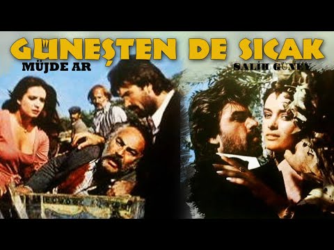 Güneştende Sıcak - Türk Filmi (Müjde Ar)