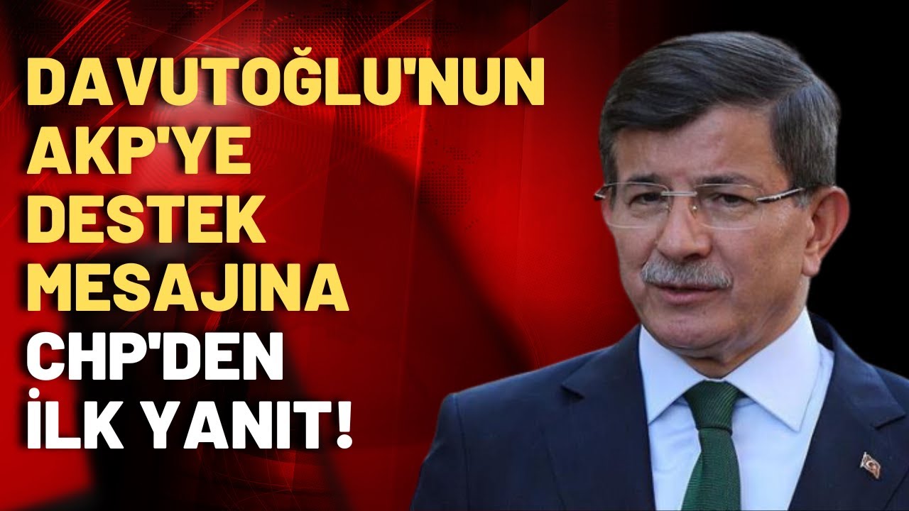 Ahmet Davutoğlu'ndan AKP'ye destek mesajı!