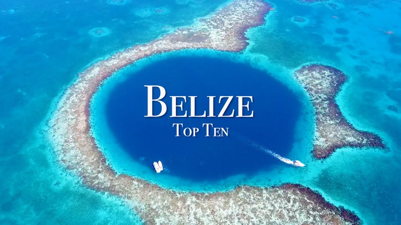 TOP 10 PLACES TO VİSİT IN BELİZE