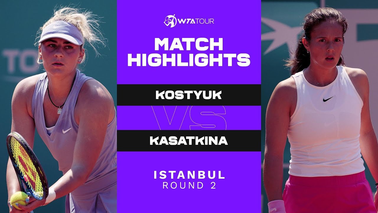 MARTA KOSTYUK VS. DARİA KASATKİNA | 2021 ISTANBUL ROUND 2 | WTA MATCH HİGHLİGHTS