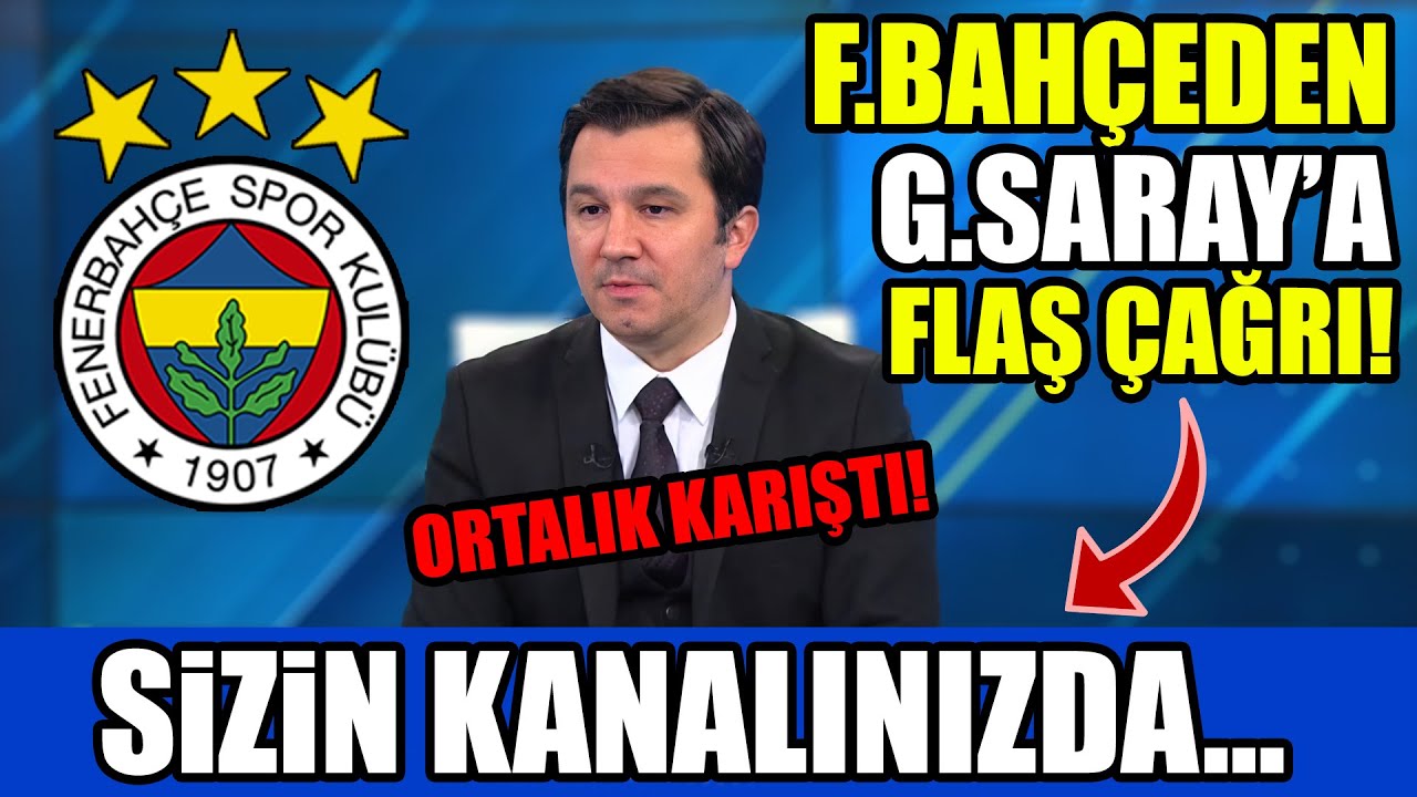 SON DAKİKA! Fenerbahçe'den Galatasaray'a FLAŞ ÇAĞRI! ''Sizin Kanalınızda...'' ORTALIK KARIŞTI!