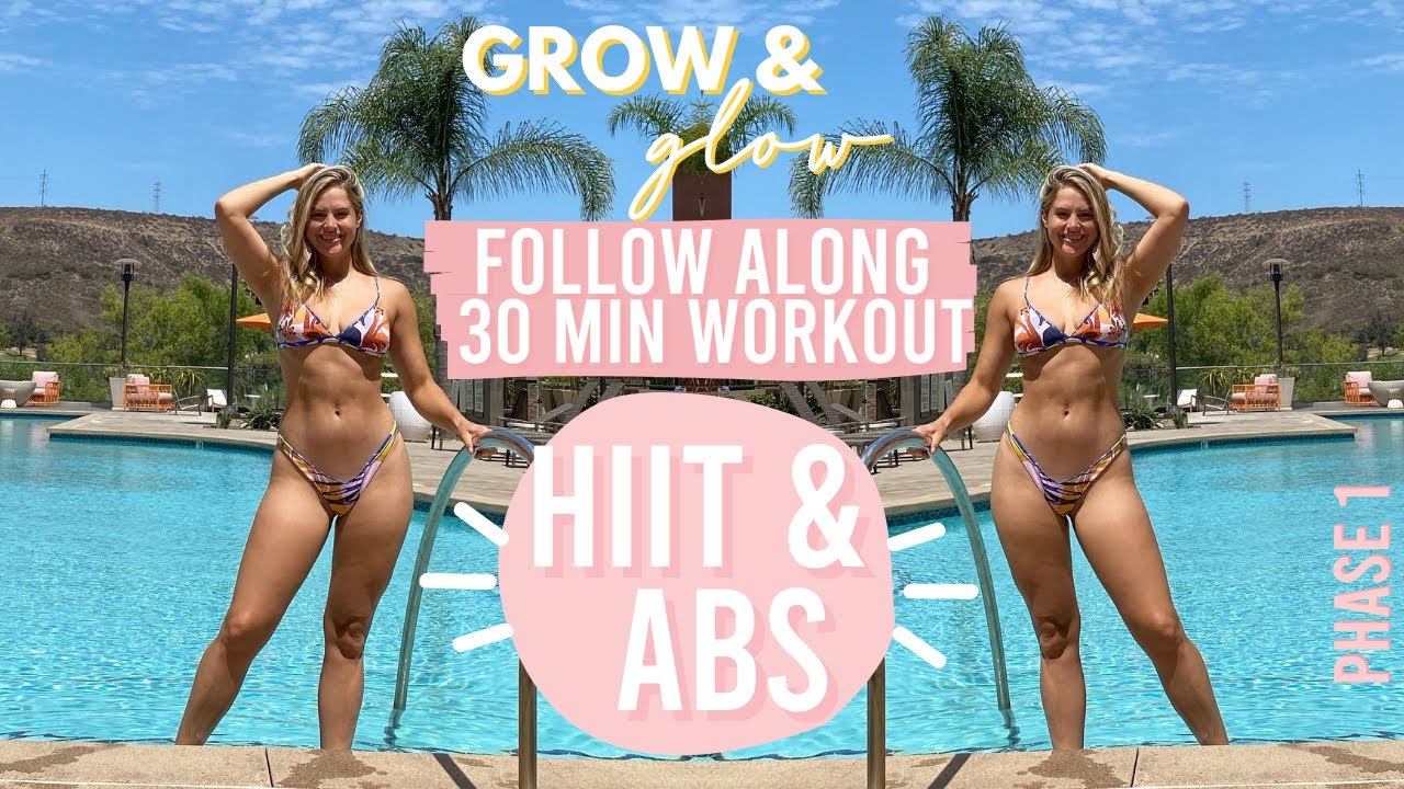 *30 MIN FOLLOW ALONG * FAT BURNING HIIT + ABS WORKOUT | Grow & Glow Ep. 4