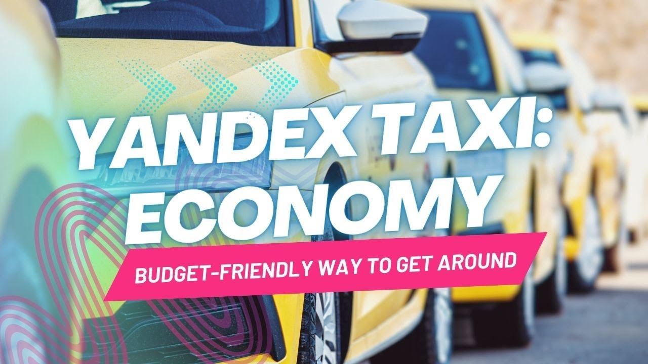 ECONOMY TAXİ İN RUSSİA - WHAT TO EXPECT FROM YANDEX TAXİ | BUDGET-FRİENDLY WAY TO GET AROUND