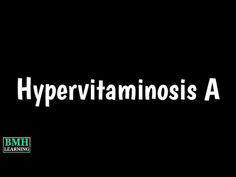 HYPERVİTAMİNOSİS A | VİTAMİN A TOXİCİTY | SYMPTOMS  CAUSES OF HYPERVİTAMİNOSİS |