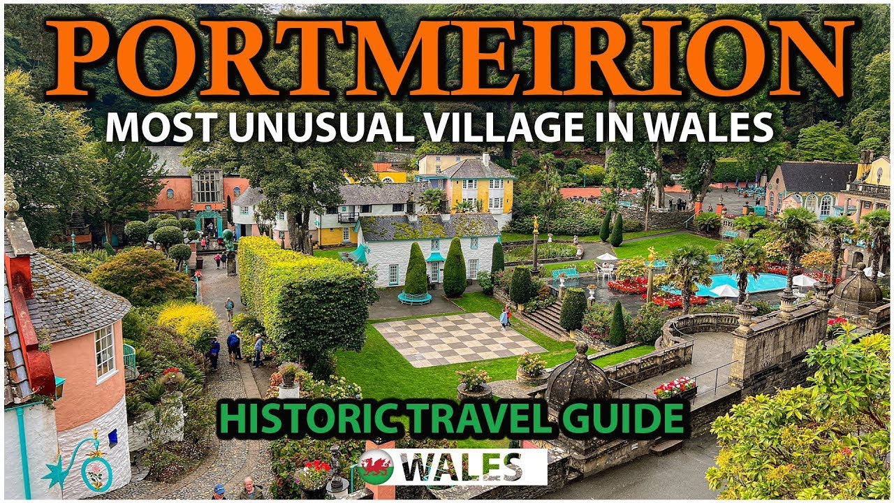 PORTMEIRION VILLAGE : A TASTE OF ITALY IN NORTH WALES! -  PORTMEİRİON VİLLAGE TOUR AND HİSTORY
