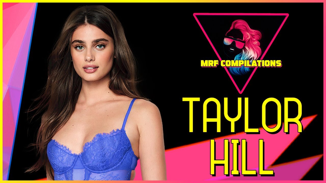 TAYLOR MARİE HİLL | HOT TRIBUTE VİDEO COMPILATİON