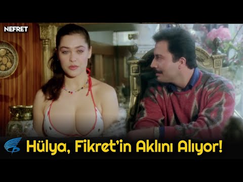 Nefret Türk Filmi | Hülya, Fikret'in Başını Döndürüyor!