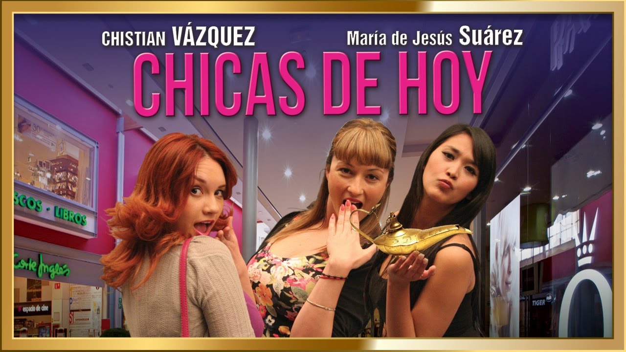 'CHICAS DE HOY'  Pelicula completa en HD