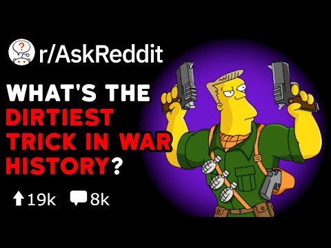 Dirty Old War Tricks From History (Reddit Stories r/AskReddit)
