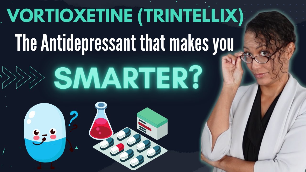 Vortioxetine  Trintellix The TOP  things you need to know