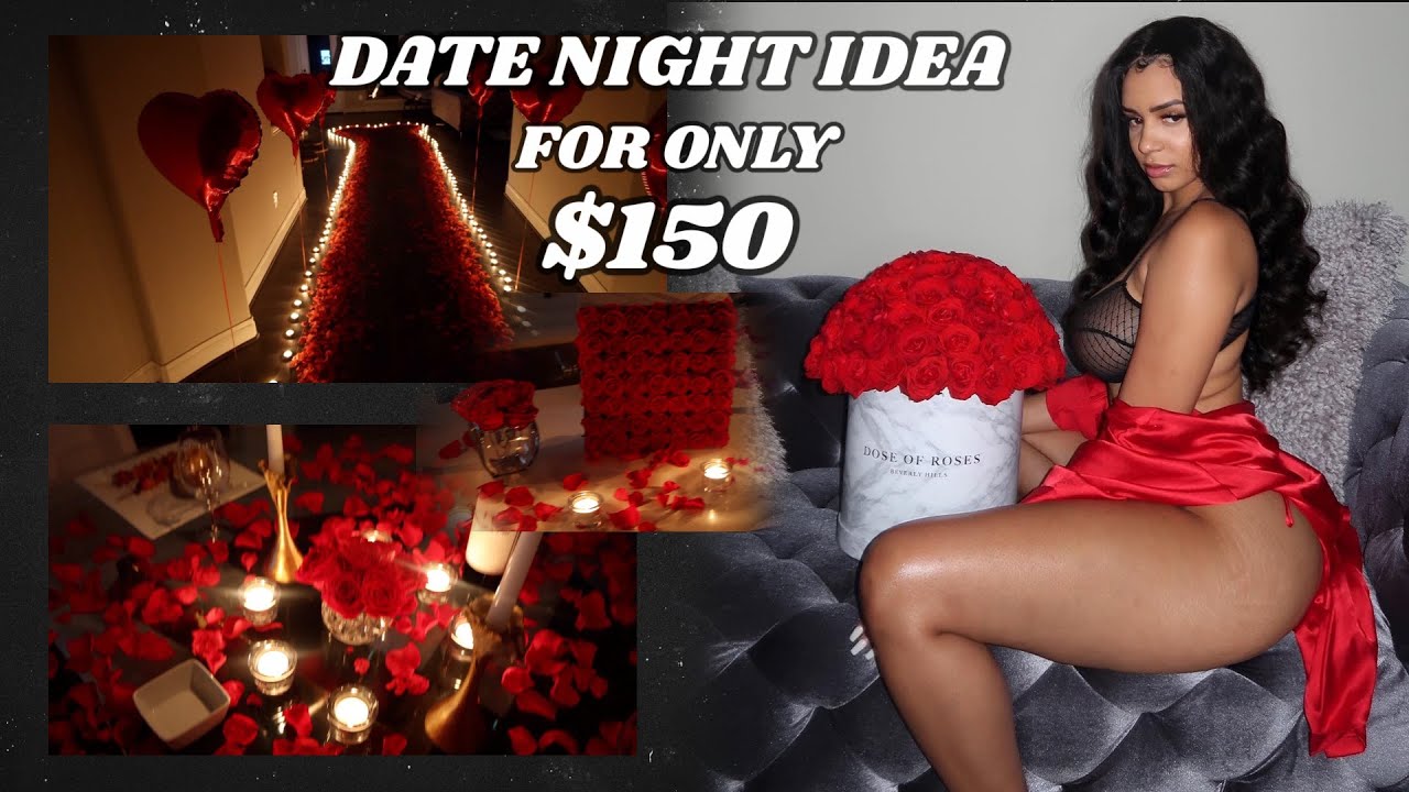 DATE NIGHT IDEA FOR  ONLY $150 ????????❤️