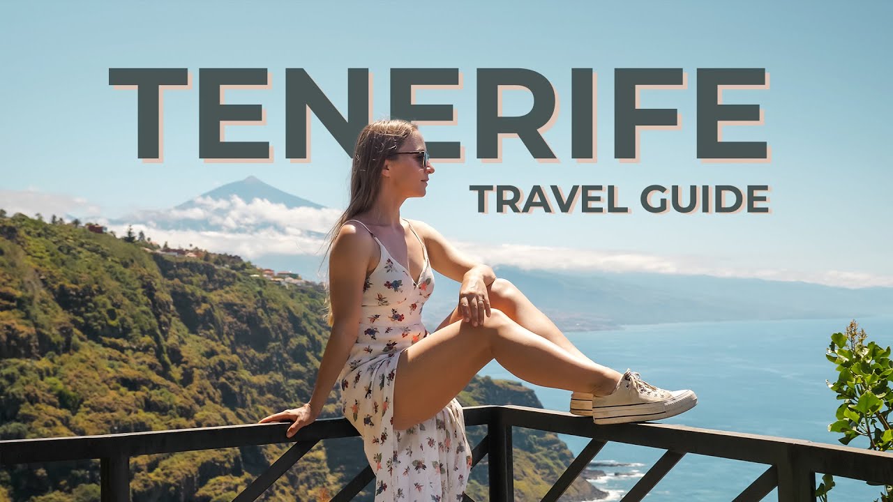 TENERİFE, CANARY ISLANDS | THE ULTIMATE TRAVEL GUİDE  İTİNERARY 1  2 WEEKS
