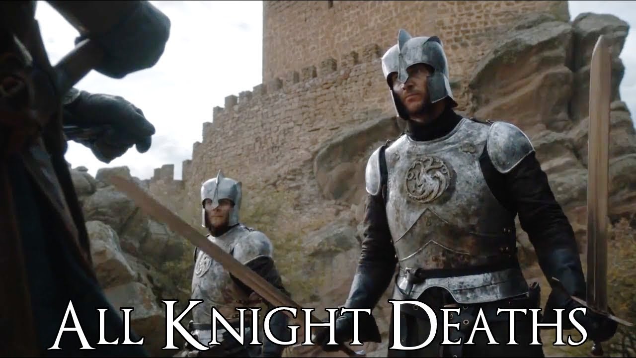All Knight Deaths ( Game of Thrones Deaths, Knight Deaths )