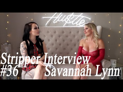Stripper interview Savannah lynn #36