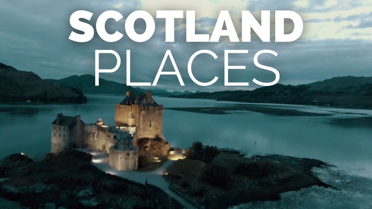 10 BEST PLACES TO VİSİT İN SCOTLAND - TRAVEL VİDEO