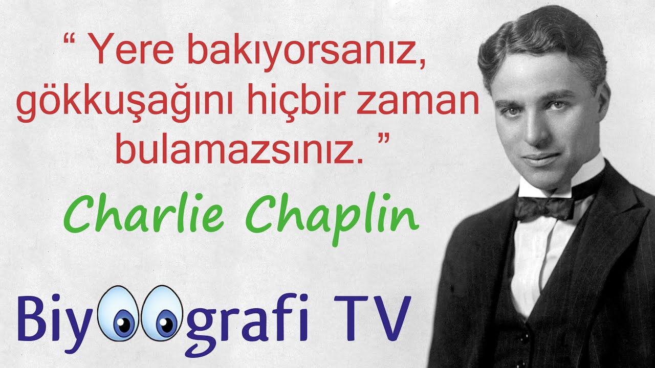 Charlie Chaplin Kimdir ? ( Türkçe Seslendirmeli Hayatı Kısa Biyografi Belgeselleri )