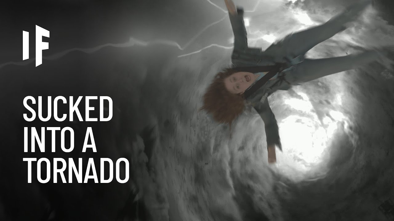 What If You Got Sucked Into a Tornado?