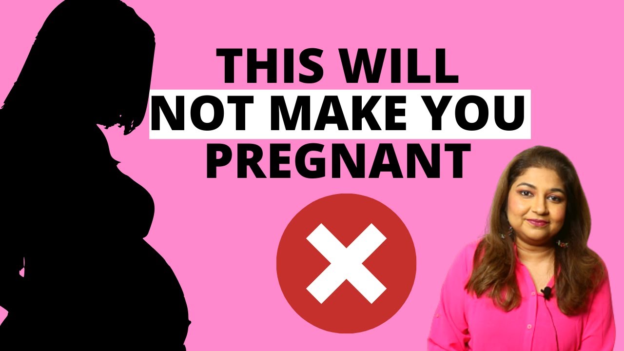 This will not make you pregnant | Dr. Sudeshna Ray