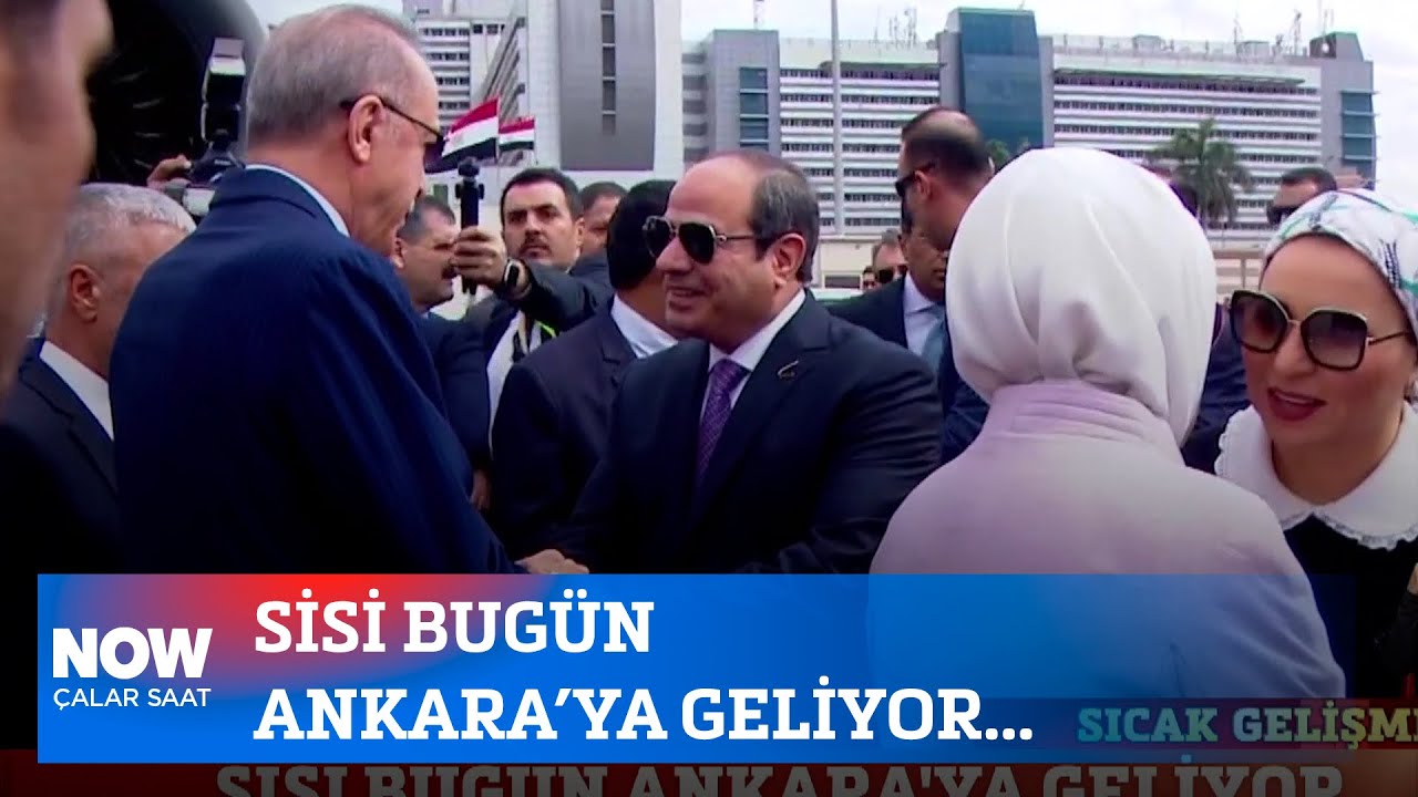 sisi-bugun-ankaraya-geliyor