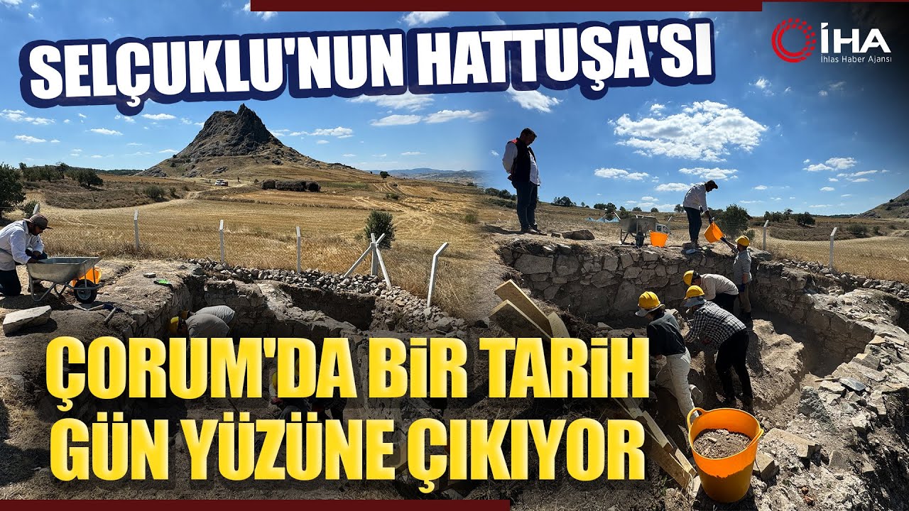 corumda-selcuklunun-hattusasi-gun-yuzune-cikiyor